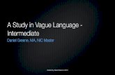 Interpreting Vague Language: Intermediate