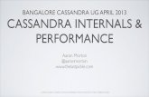 Apache Cassandra in Bangalore - Cassandra Internals and Performance