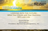 Looking Into the Future: What Your Clients and Your Business Will Look LikeEmployee Benefit Adviser Summit