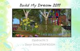 Build my dream 2011, opdracht 5