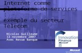 Internet comme plateforme de services : L'exemple du secteur Telecom pour la Banque