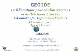La géomatique pour les interventions et décisions éclairées : bilan des bénéfices du réseau GEOIDE depuis 1998