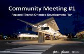 Transit Oriented Development Community Meeting #1