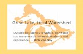 Great lake, local watershed