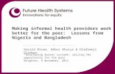 Making informal health providers work better for the poor: Lessons from Nigeria and Bangladesh