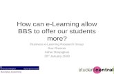 How can e-Learning allow BBS to offer our students more?