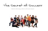 The Secret of Success: Antusias, Kompeten, dan Gaul