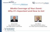 Media Coverage Of Your Event: Why It's So Important and How To Get It