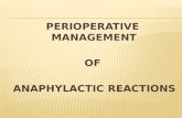 Perioperative management of anaphylactic reactions