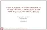 Simulations of Thermo-Mechanical Characteristics in Electron Beam Additive Manufacturing
