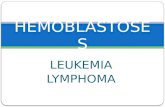 Leucaemias, lymphomas