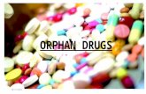 ORPHAN DRUGS- ACTS, PAST AND CURRENT SCENARIO, WITH UPCOMING DRUGS