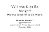 Will the Kids Be Alright? Making Sense of Social Media