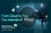 Michael enescu keynote chicago2014_from_cloud_to_fog_and_iot