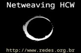 Netweaving HCW