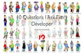 10 questions for every developer