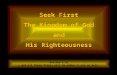 BIBLE - Seek First The Kingdom Of God - Updated Feb 2013
