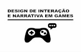 Design de interação e narrativa em games