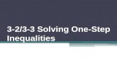 3 2, 3-3 solving one-step inequalities
