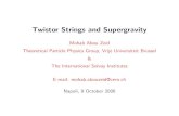 Mohab About Zeid- Twistor Strings and Supergravity