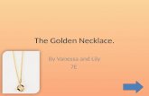 The Golden  Necklace
