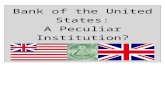 Bank of the United States: A Peculiar Institution?