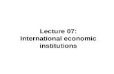 07  international economic institutions