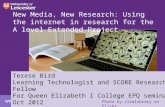 New Media, New Research: Using the internet in research for the A level Extended Project