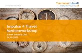 Vortrag zur Zukunft des eTourismus / Tourismus beim Medienworkshop des Travel Industry Club