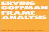 Erving Goffman Frame Analysis. an Essay on the Organization of Experience 1986