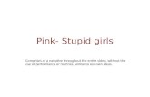 Pink  stupid girls