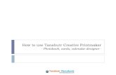 How to use Tanabutr Creative Printmaker