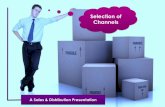 Channel selection