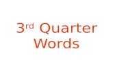 3rd quarter words