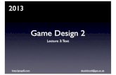 Game Design 2 (2013): Lecture 3 - Use of Text in design.