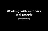 Working with numbers and people