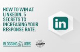 How to Win at LinkedIn. 5 Secrets to Increase Your InMail Recruiting Response Rate