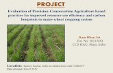 Evaluation of Precision-Conservation Agriculture based practices for improved resource use efficiency and carbon footprints in maize-wheat cropping system