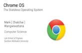 Chrome OS: The Stateless Operating System