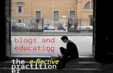 Blogs and educating the eflective practitioner