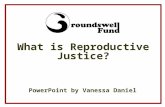 The Reproductive Justice Initiative at Tides Foundation (Narrated)