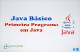 [Curso Java Básico] Aula 05: Primeiro Programa em Java
