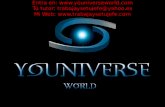 Youniverse World Presentacion Y Tutorial De Registro