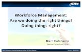 Workforce Management - ICMI @ Dreamforce 2010 Handout - Brent Haferkamp