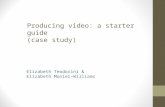 Producing Video A Starter Guide