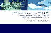 Rumo aos EUA: um guia para quem quer estudar fora (Cassia Moraes)