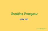 Easy Brazilian Portuguese !