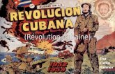 La RéVolution Cubaine