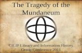 The Tragedy of the Mundaneum