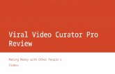 Viral video curator pro review